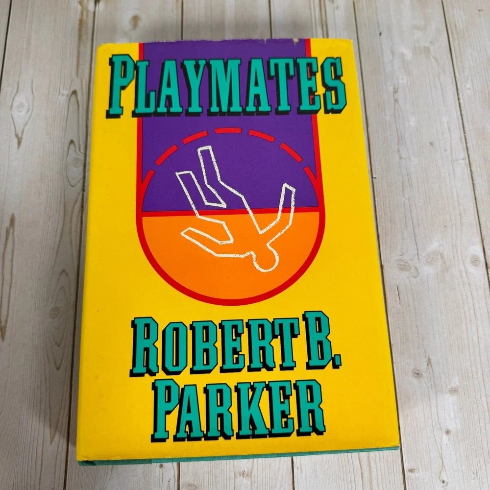 Playmates Robert B. Parker 1989 First Edition Signed Mystery Thriller Putnam